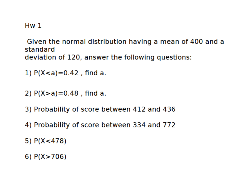 Hw 1 Given the normal distribution having a mean