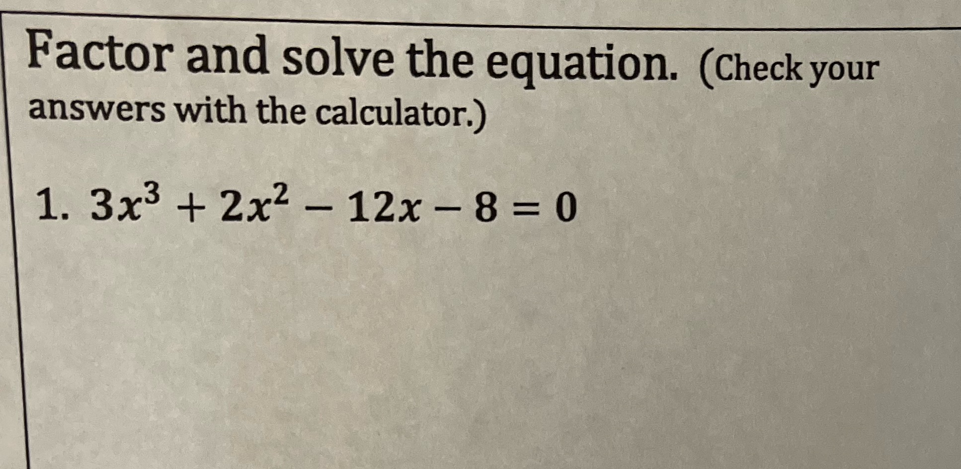 Algebra Factor and solve the equation. (Check