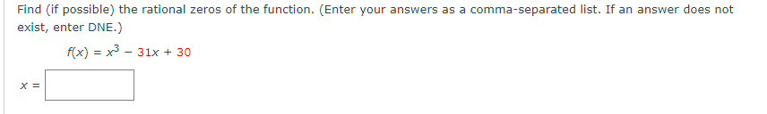 Find (if possible} the rational zeros of the