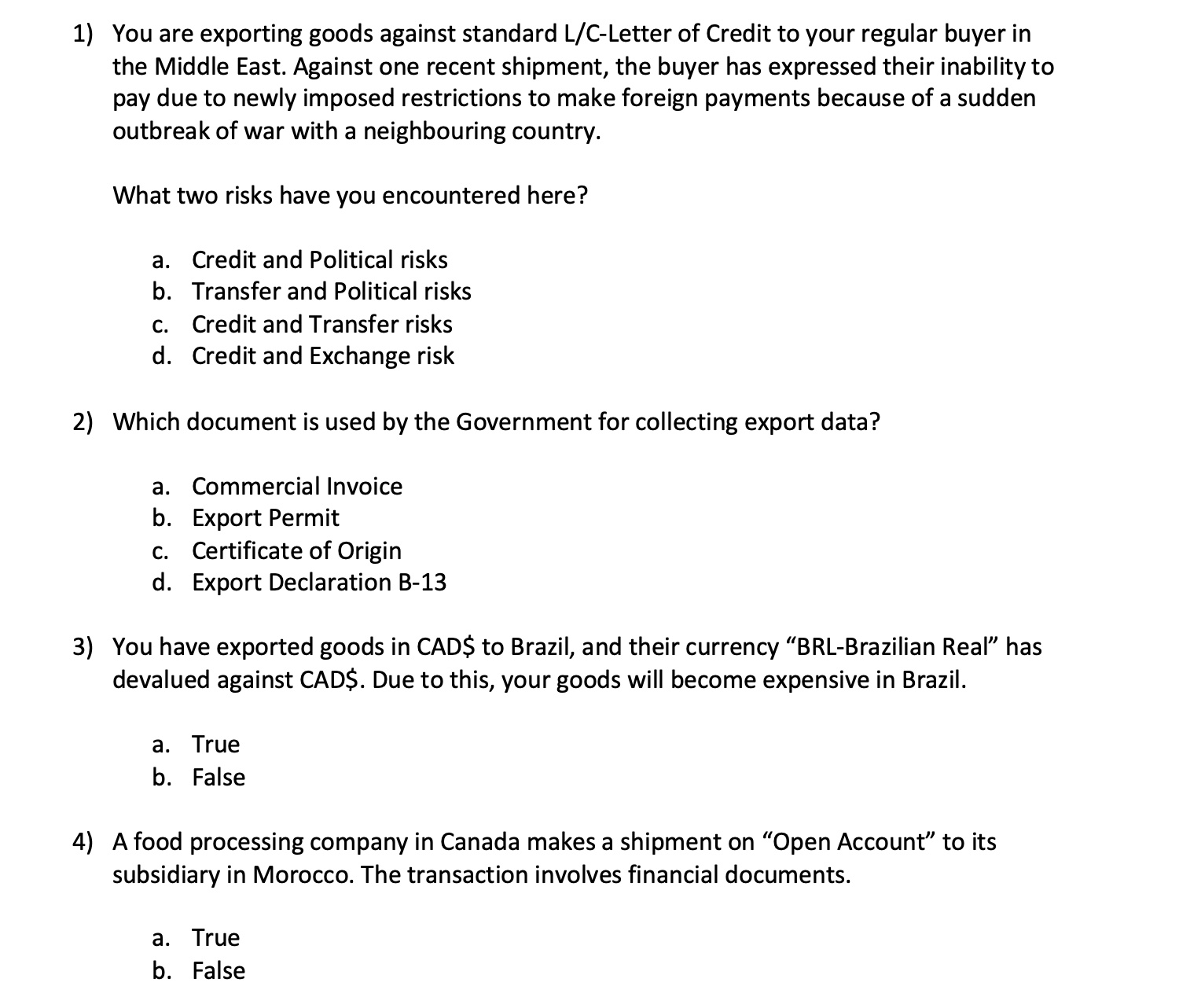 Please answer the following 15 short MCQ/True &