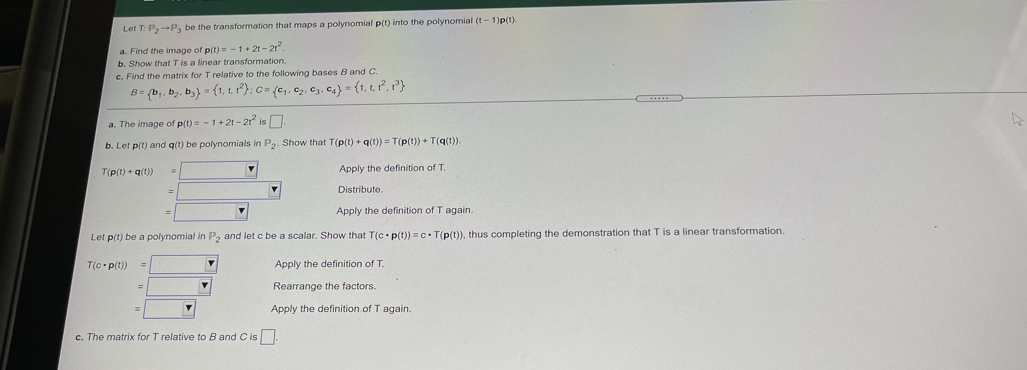 Need help, thank you Let T: P2- P3 be the