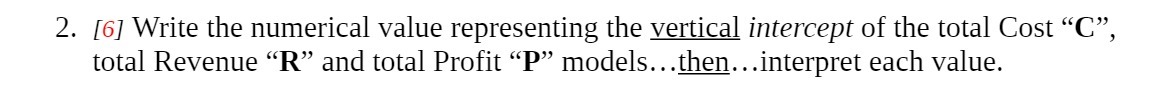 2. [6] Write the numerical value representing the