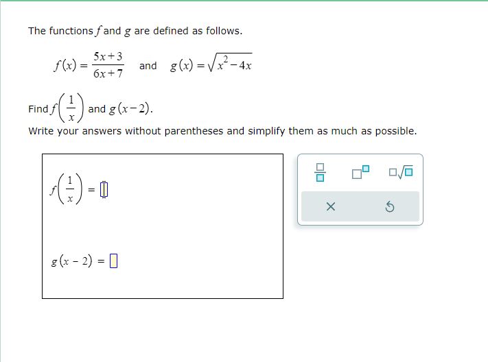 The functions f and g are defined as follows. 5x