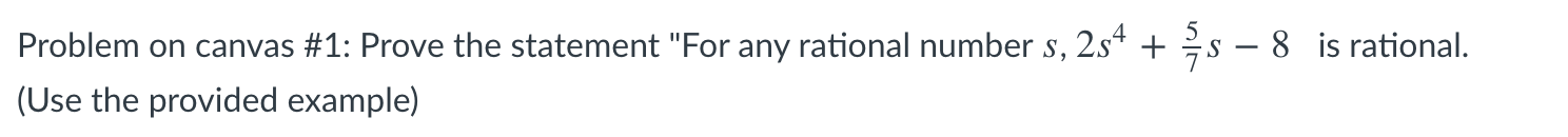 Problem on canvas #1: Prove the statement "For