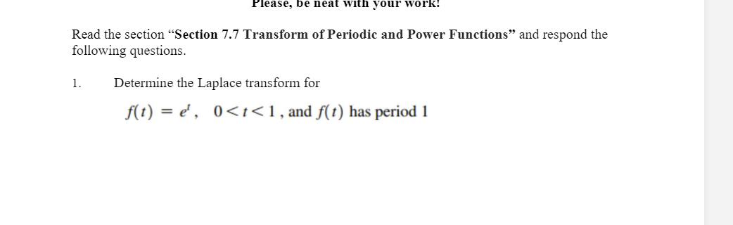 Please, be neat with your work! Read the section