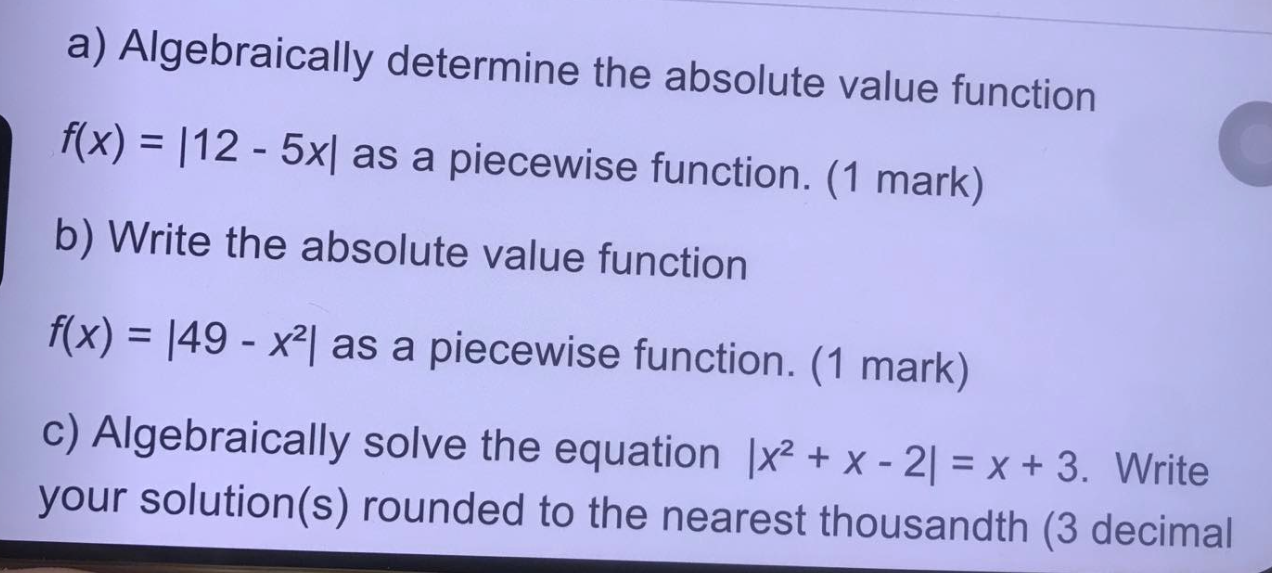 Q 1 f(x) = 149 - x2| as a piecewise function. (1