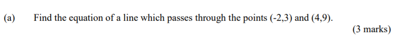 (a) Find the equation of a line which passes
