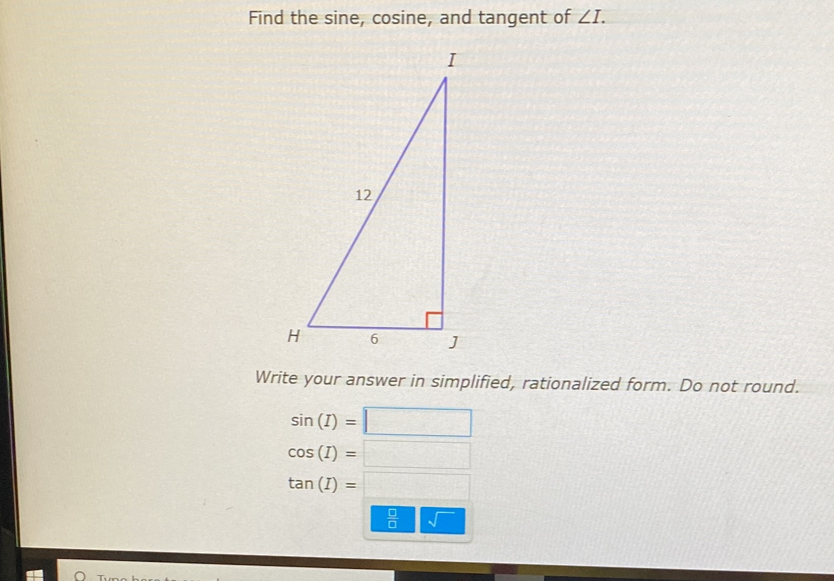 Answer the following question Find the sine,