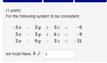 {1 point] For the following system to be