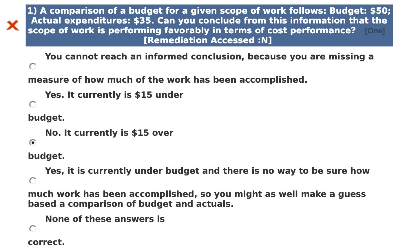 1) A comparison of a budget for a given scope of
