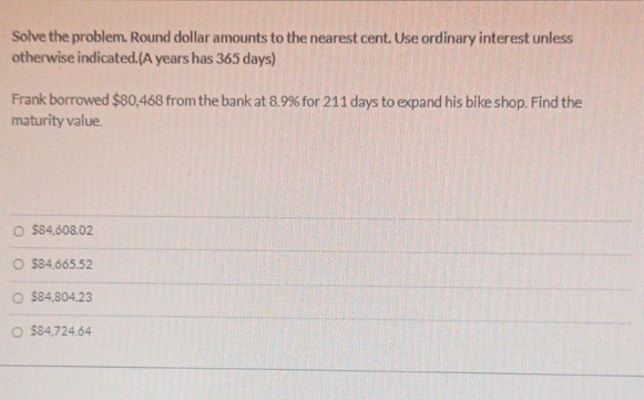 mathematics of finance Solve the problem. Round