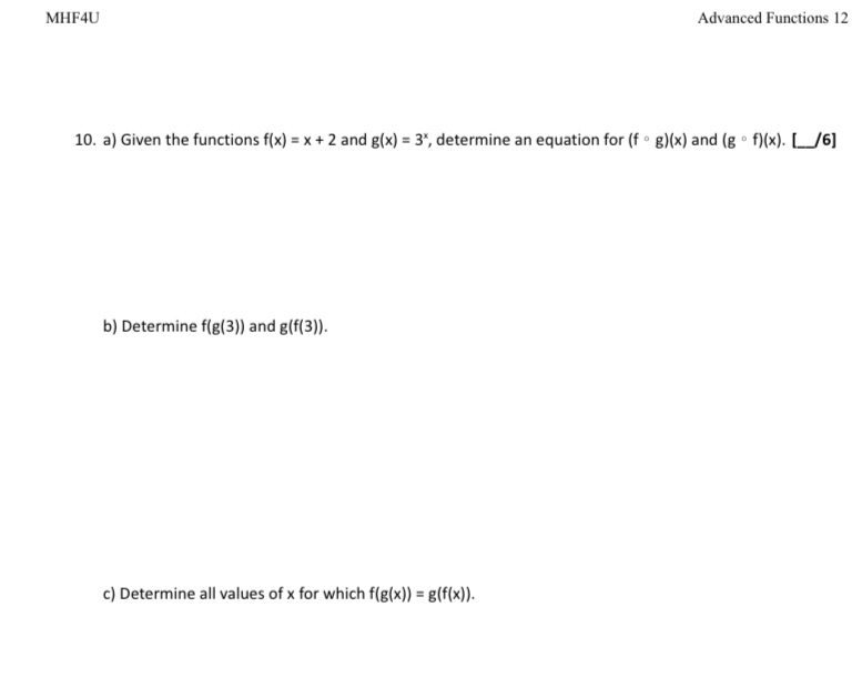 MHF4U Advanced Functions 12 10. a) Given the