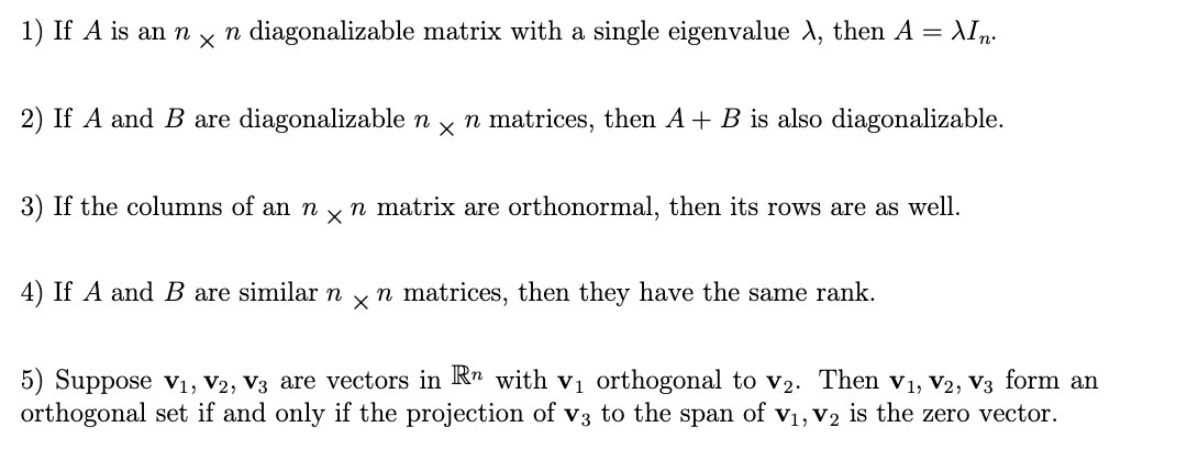 1) If A is an n X n diagonalizable matrix with a
