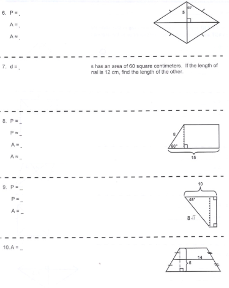6. P=. A= A= s has an area of 60 square