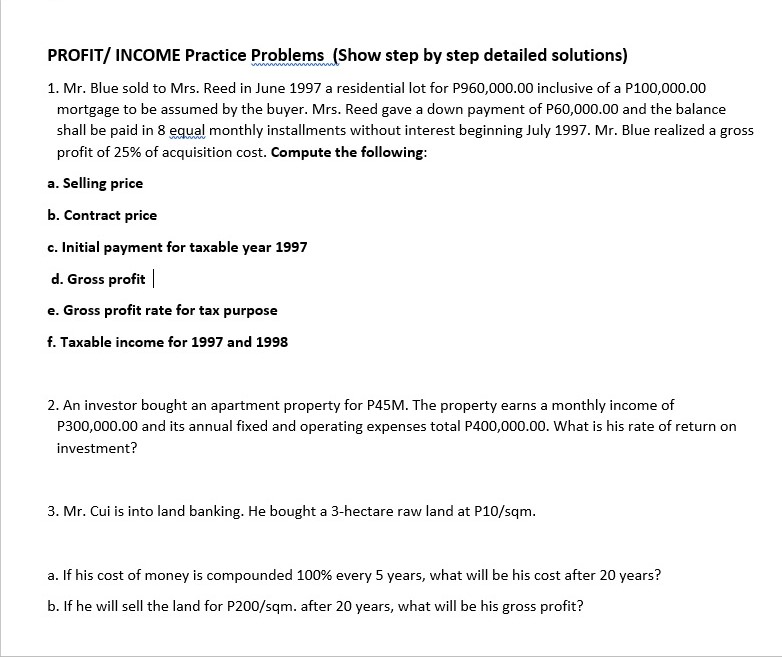 PROFIT/ INCOME Practice Problems (Show step by