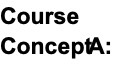 Course conceptA