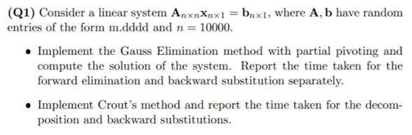 (Q1) Consider a linear system AnxXx1 = bax1,