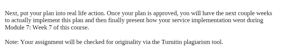 Next, put your plan into real life action.