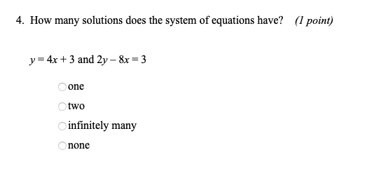 4. How many solutions does the system of