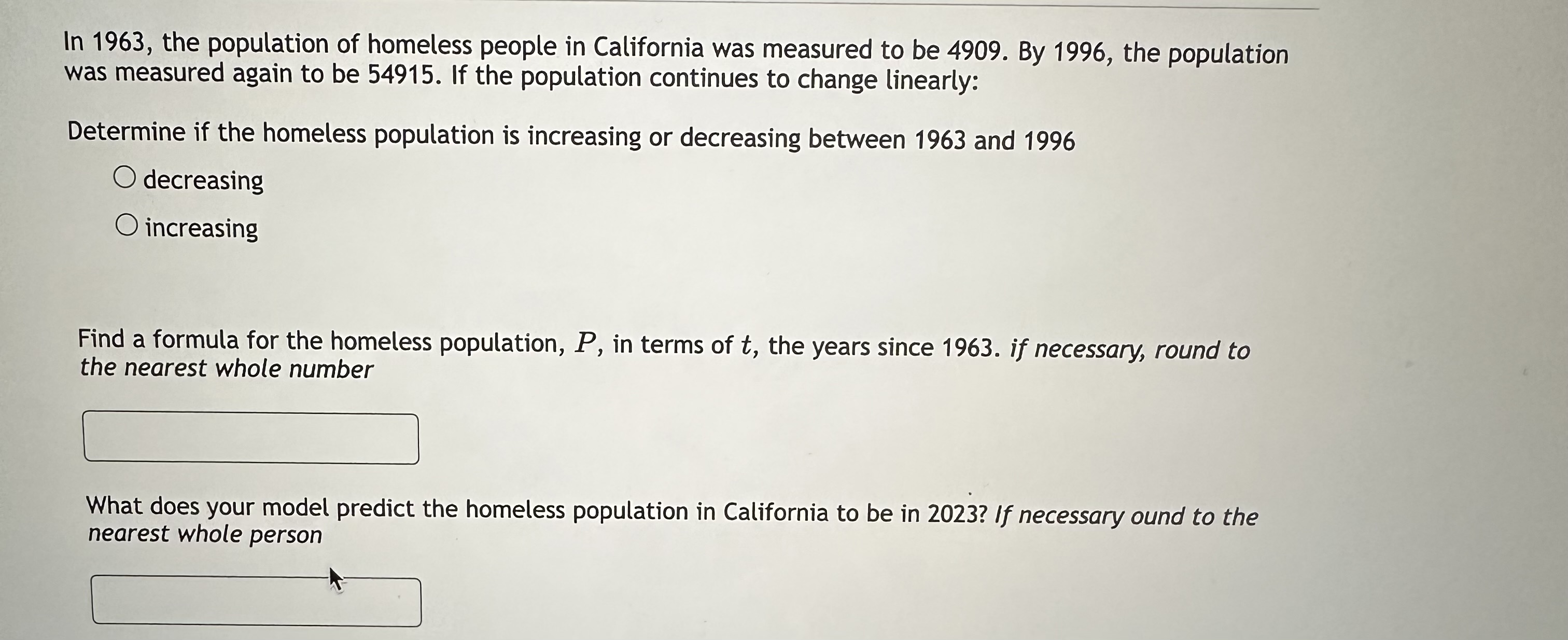 In 1963, the population of homeless people in