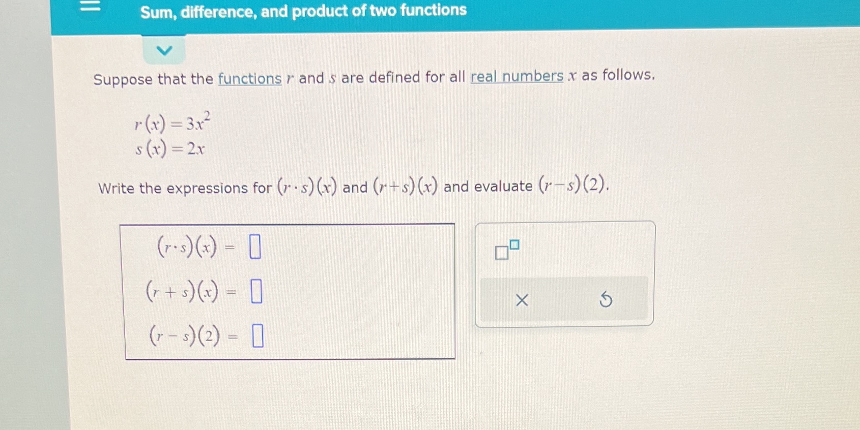 I need help - Sum, difference, and product of two