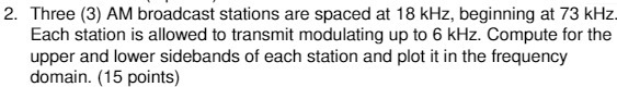 2. Three (3) AM broadcast stations are spaced at