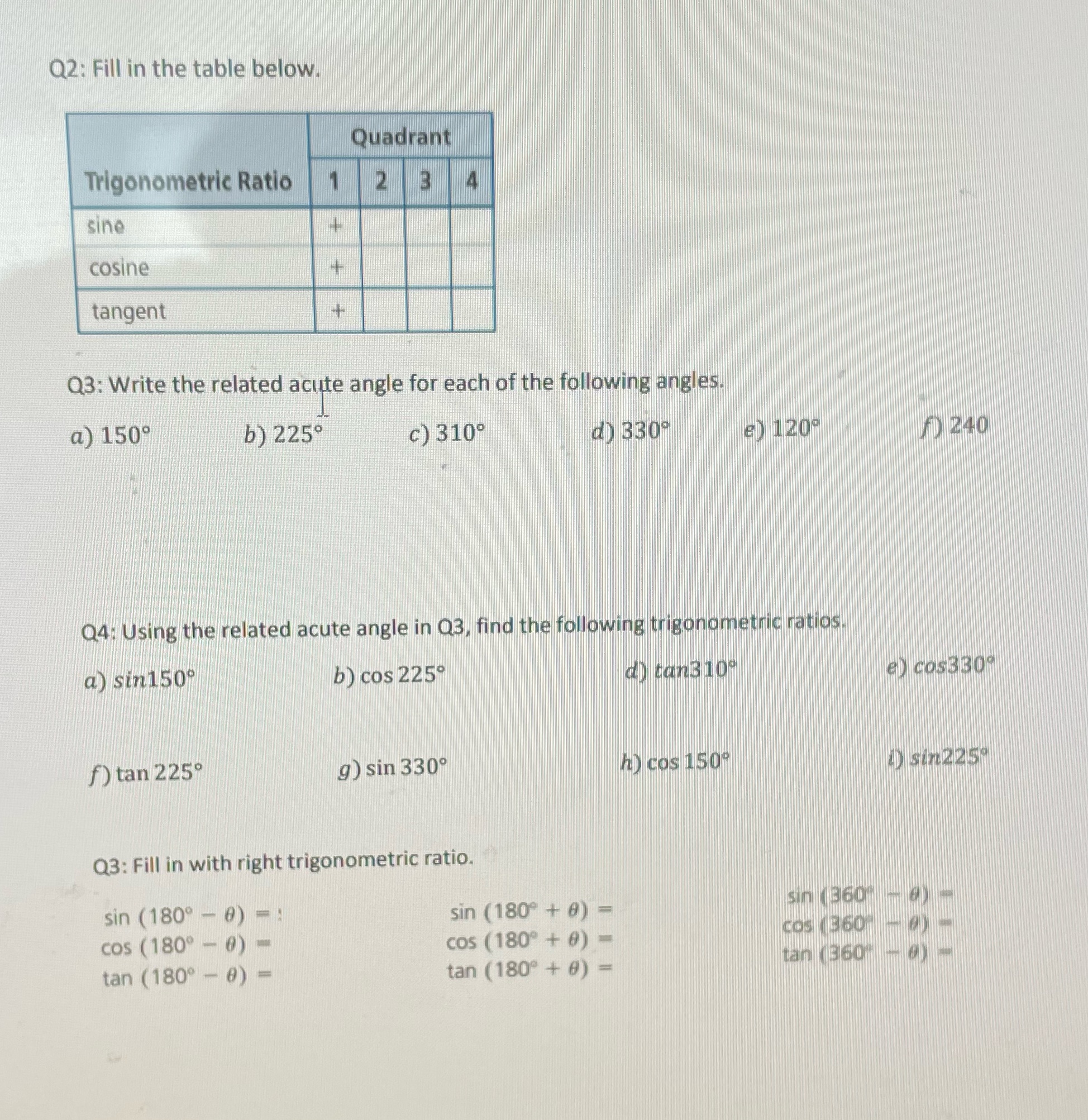 Q2: Fill in the table below. Quadrant