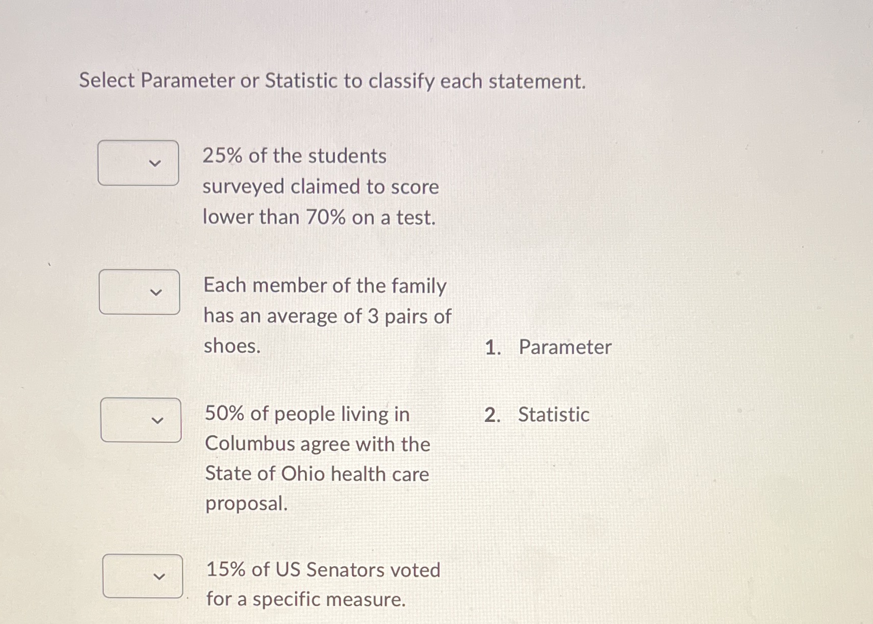 Select Parameter or Statistic to classify each