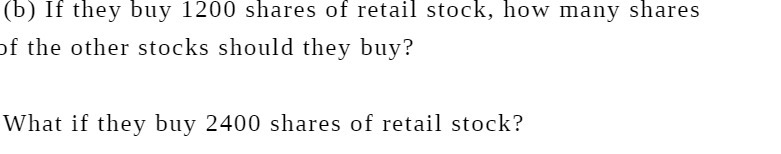 (b) If they buy 1200 shares of retail stock, 110w