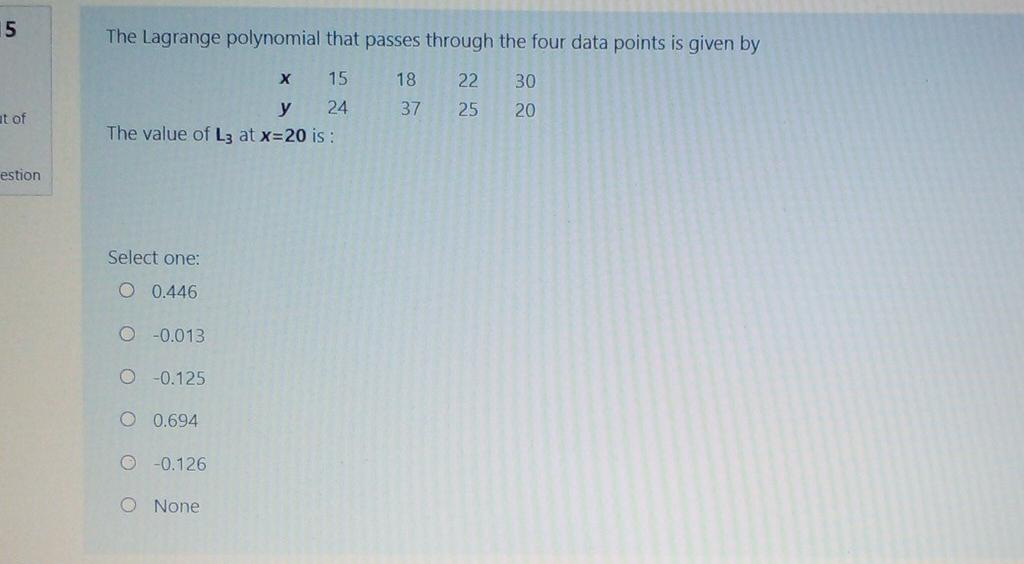 Need help 5 The Lagrange polynomial that passes