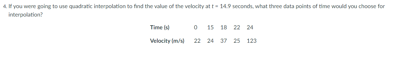 4. If you were going to use quadratic
