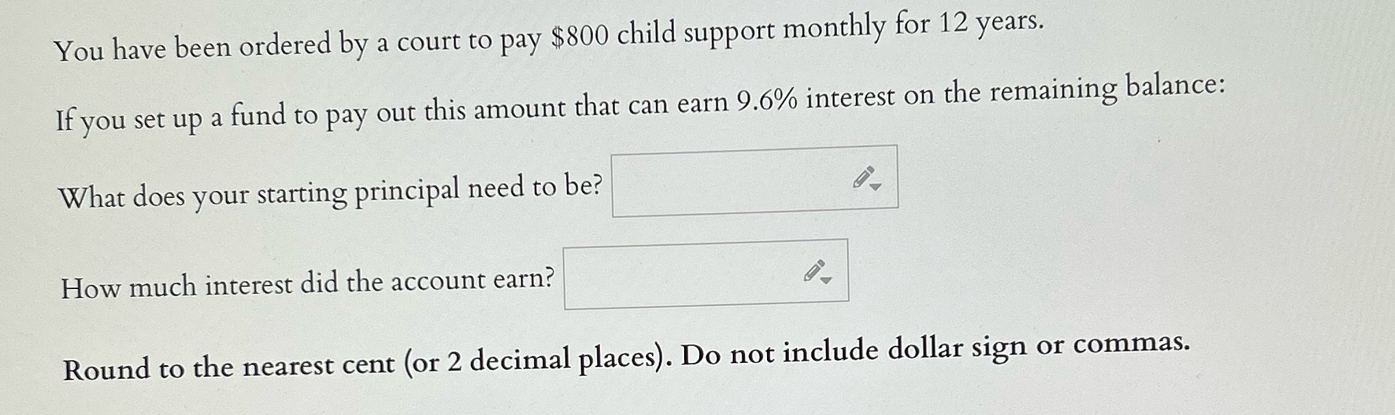 You have been ordered by a court to pay $800