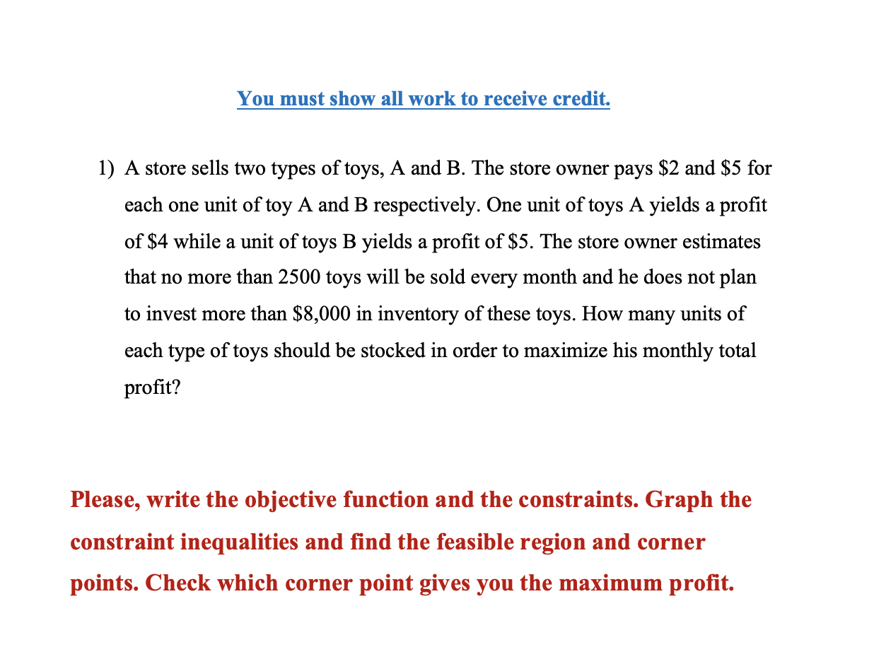 You must show all work to receive credit. 1) A