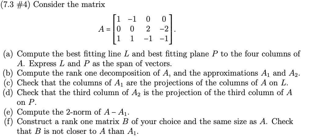 (7.3 #4) Consider the matrix 1 1 0 0 A: D D 2 2 .