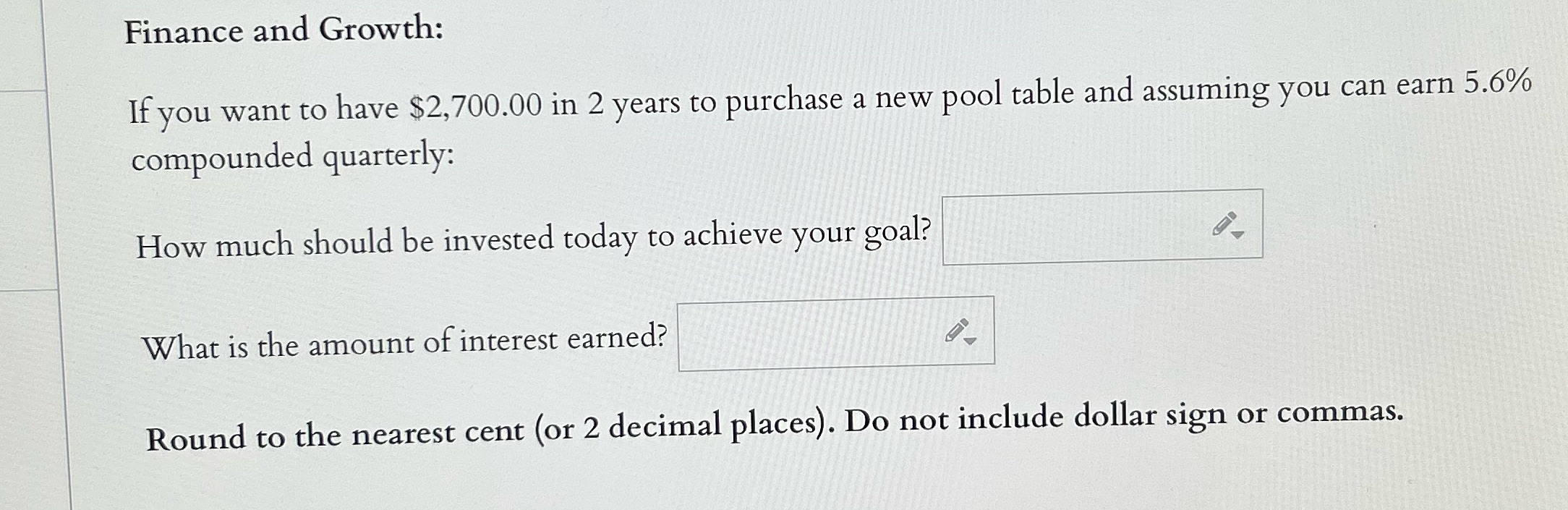 Finance and Growth: If you want to have $2,700.00