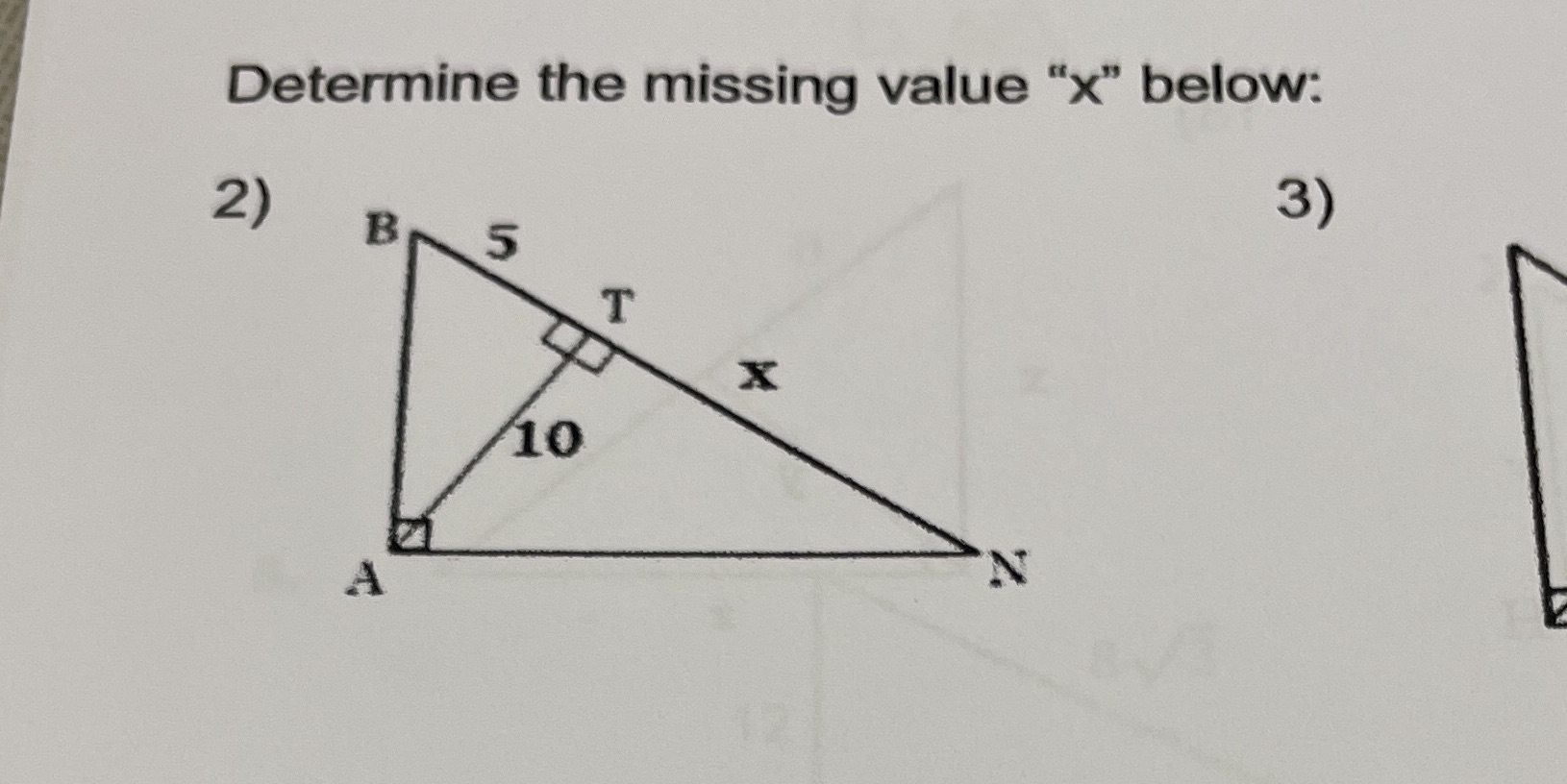 Determine the missing value "x" below: 3) 2) B 5