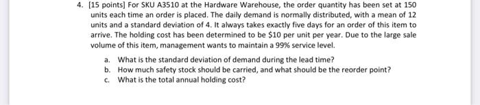 Need help....: 4. [15 points] For SKU A3510 at