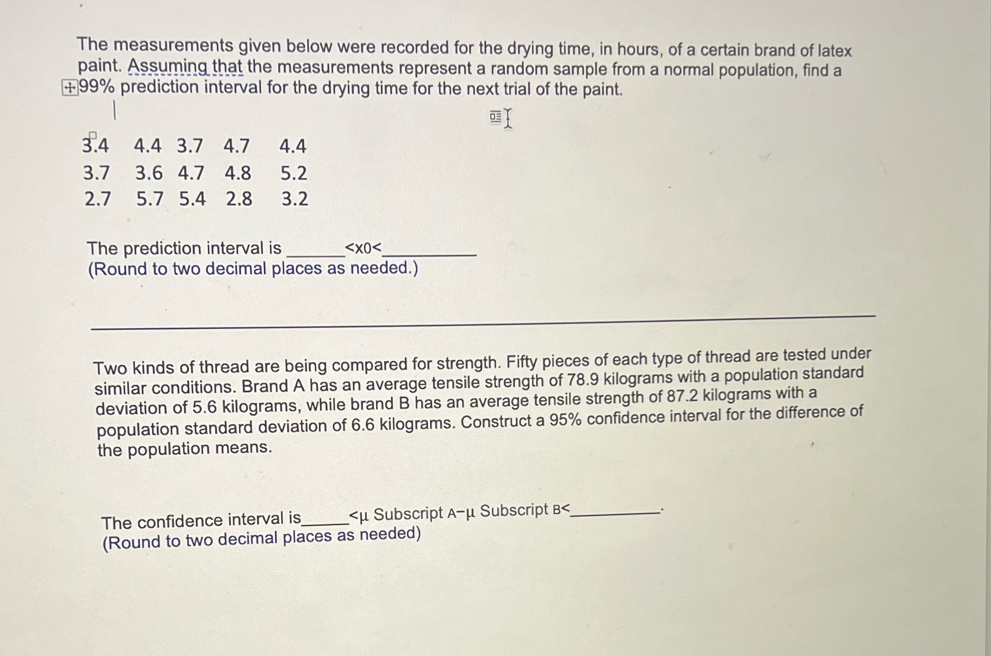 Round to two decimal places as needed. The