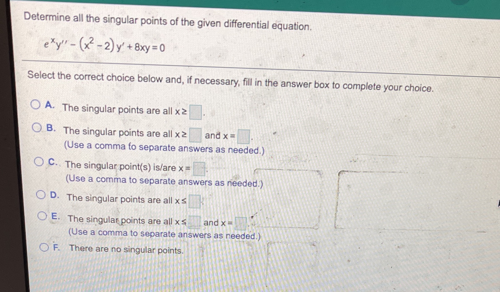 Determine all the singular points of the given