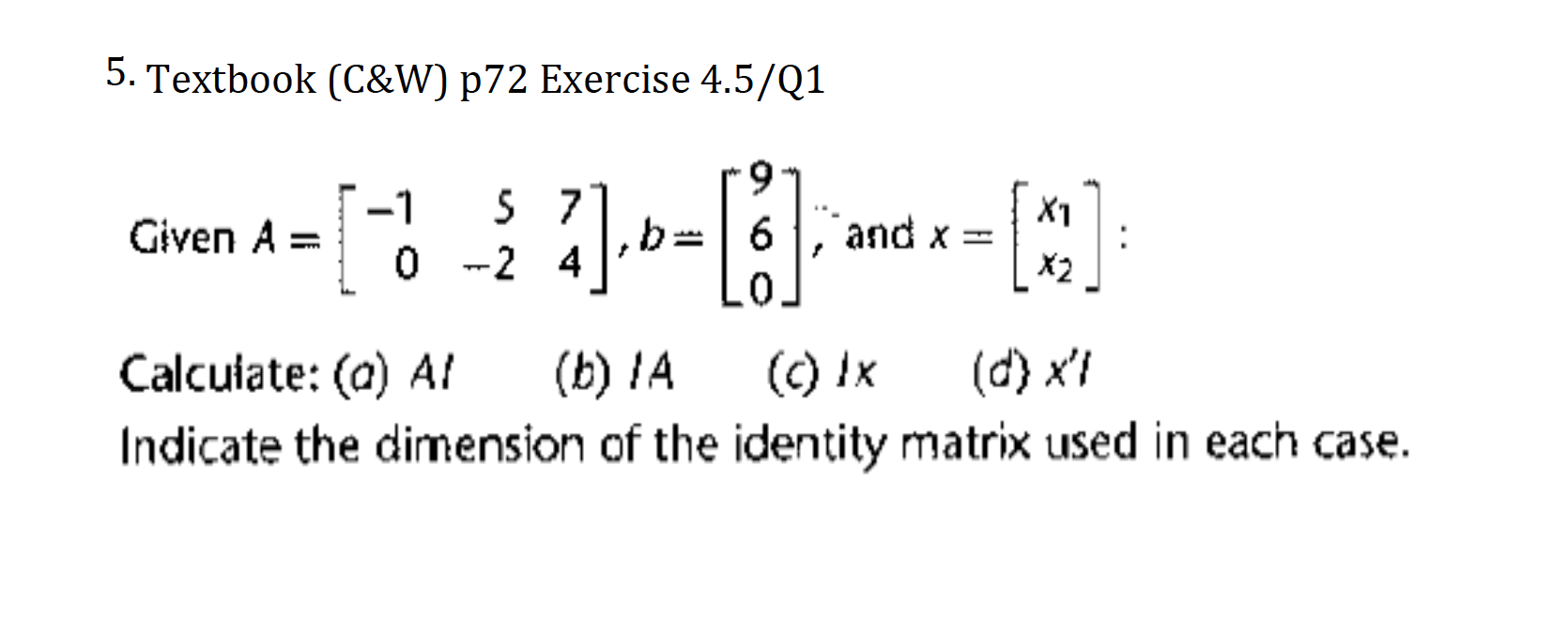 This is a question about basic operations on