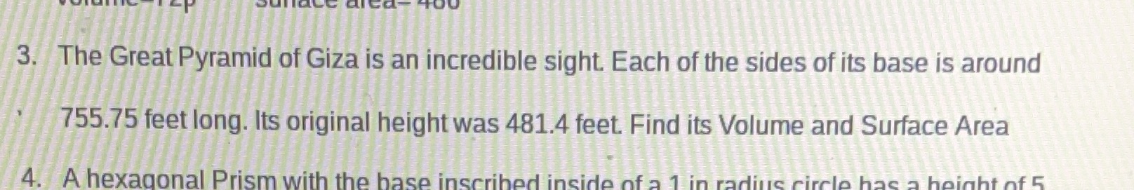 3. The Great Pyramid of Giza is an incredible