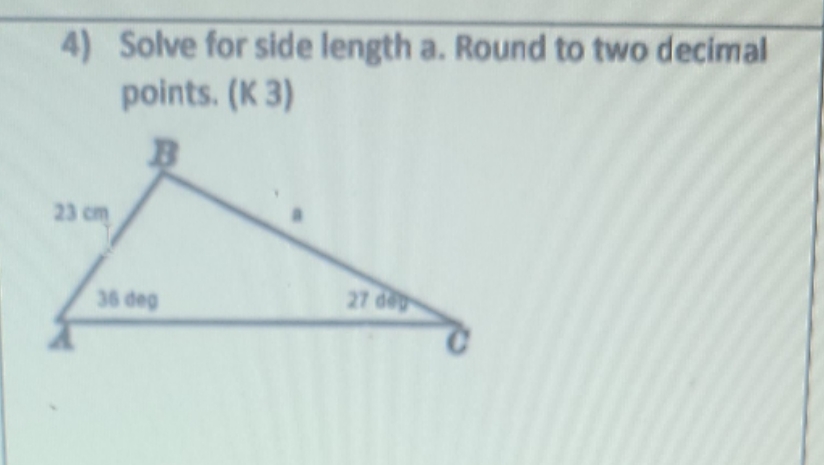 please help 4) Solve for side length a. Round to