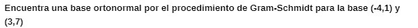 Encuentro una base ortonormal por el