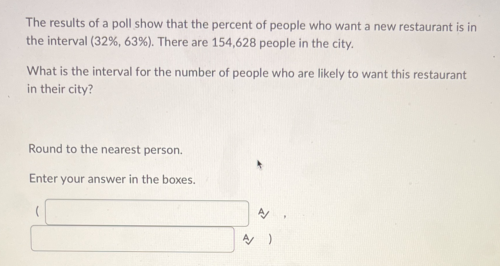 The results of a poll show that the percent of