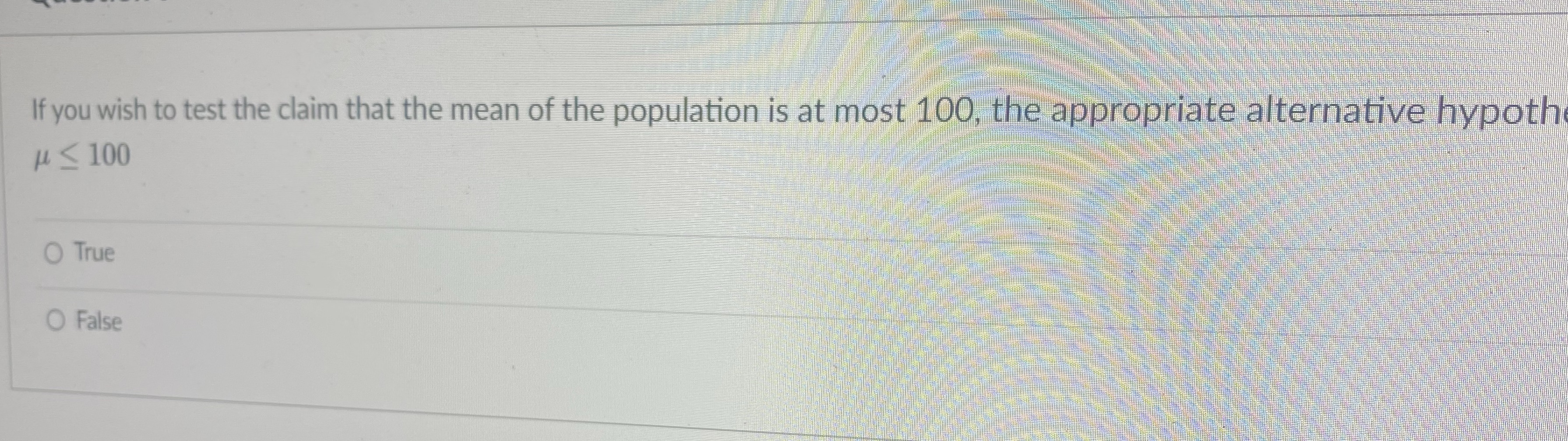 If you wish to test the claim that the mean of