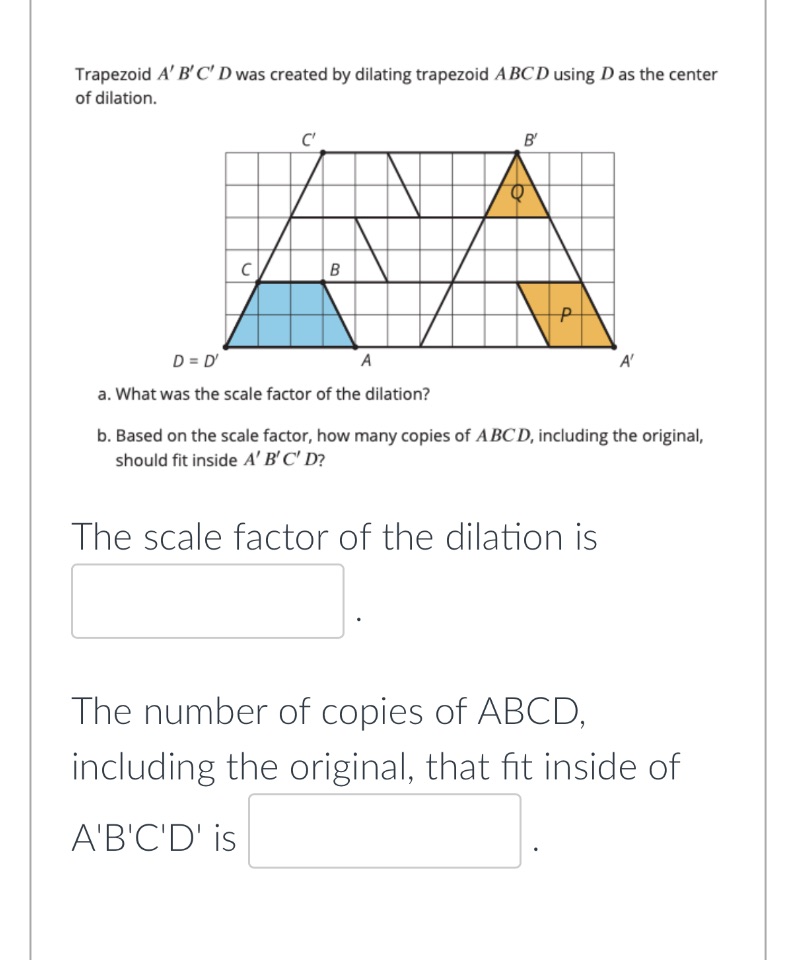 Trapezoid A'B'C' D was created by
