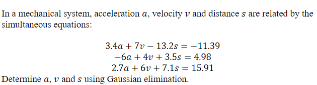In a mechanical system, acceleration a, velocity