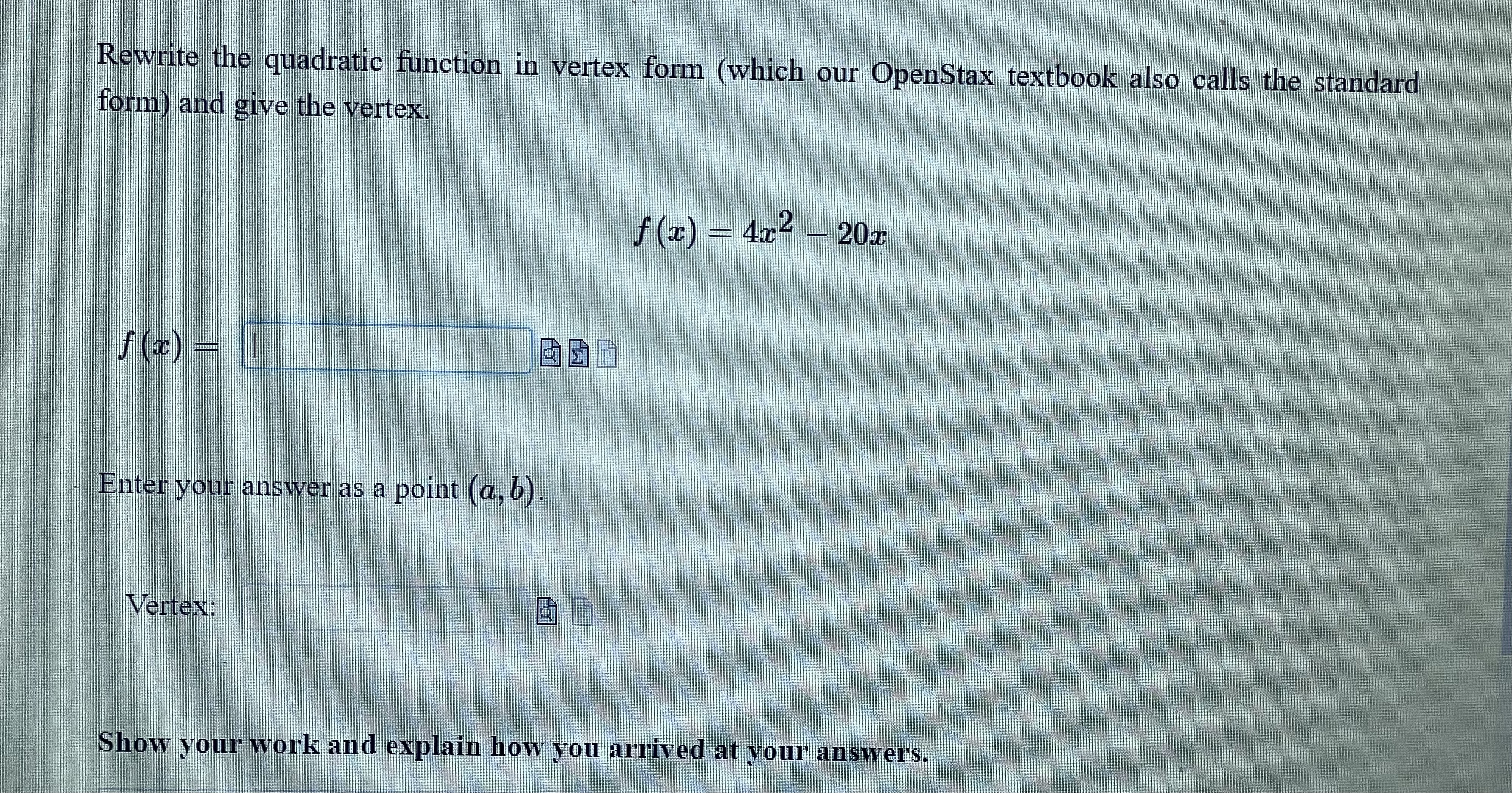 Rewrite the quadratic function in vertex form