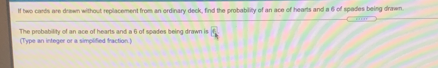 If two cards are drawn without replacement from