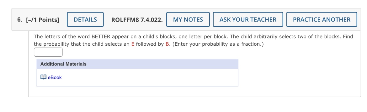 6. [-/1 Points] DETAILS ROLFFM8 7.4.022. MY NOTES